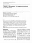 Research paper thumbnail of Limitations of the Trail Making Test Part-B in Assessing Frontal Executive Dysfunction