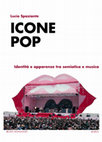 Research paper thumbnail of Icone pop. Identità e apparenze tra semiotica e musica