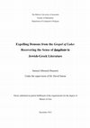 Research paper thumbnail of Expelling Demons from the Gospel of Luke: Recovering the Sense of Δαιµόνιον in Jewish-Greek Literature