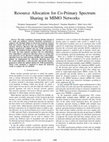 Research paper thumbnail of Resource allocation for co-primary spectrum sharing in MIMO networks