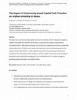 Research paper thumbnail of The impact of community-based capital cash transfers on orphan schooling in Kenya