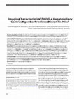 Research paper thumbnail of Imaging Characteristics of DHOG, a Hepatobiliary Contrast Agent for Preclinical MicroCT in Mice