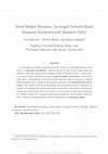 Research paper thumbnail of Stock Market Dynamics, Leveraged Network-Based Financial Accelerator and Monetary Policy