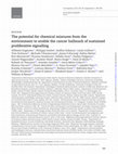 Research paper thumbnail of The potential for chemical mixtures from the environment to enable the cancer hallmark of sustained proliferative signalling