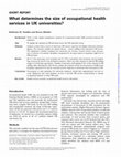 Research paper thumbnail of What determines the size of occupational health services in UK universities?