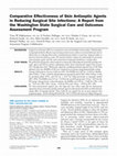 Research paper thumbnail of Comparative Effectiveness of Skin Antiseptic Agents in Reducing Surgical Site Infections: A Report from the Washington State Surgical Care and Outcomes Assessment Program