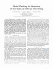 Research paper thumbnail of Model Checking for Generation of Test Suites in Software Unit Testing