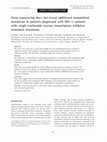 Research paper thumbnail of Deep sequencing does not reveal additional transmitted mutations in patients diagnosed with HIV-1 variants with single nucleoside reverse transcriptase inhibitor resistance mutations