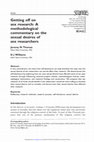 Research paper thumbnail of Getting off on sex research: A methodological commentary on the sexual desires of sex researchers