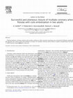 Research paper thumbnail of Successful percutaneous closure of multiple coronary artery fistulas with coils embolization in two adults