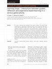 Research paper thumbnail of Learning loops - interactions between guided reflection and experience-based learning in a serious game activity