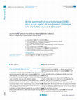 Research paper thumbnail of Acide gamma-hydroxy-butyrique (GHB) : plus qu’un agent de soumission chimique, une véritable source d’addiction