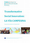 Research paper thumbnail of Transformative social innovation : A summary report of the case study on La Vía Campesina