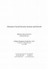 Research paper thumbnail of Alternative Social Security Systems and Growth