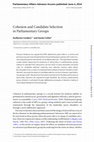 Research paper thumbnail of Cohesion and Candidate Selection in Parliamentary Groups (Parliamentary Affairs)