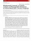 Research paper thumbnail of Ill-Informed Consent? A Content Analysis of Physical Risk Disclosure in School-Based HPV Vaccine Programs