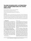 Research paper thumbnail of Talking Soundscapes: Automatizing Voice Transformations For Crowd Simulation