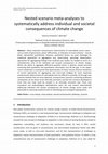 Research paper thumbnail of Nested scenario meta-analyses to systematically address individual and societal consequences of climate change