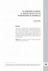 Research paper thumbnail of La dimensión olvidada: el análisis político de las intervenciones de desarrollo