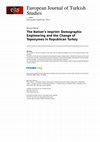 Research paper thumbnail of EUROPEAN JOURNAL OF TURKISH STUDIES: The Nation's Imprint: Demographic Engineering and the Change of Toponymes in Republican Turkey