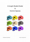 Research paper thumbnail of A (rough) student guide to Hominin Species