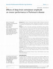 Research paper thumbnail of The effects of deep brain stimulation amplitude on motor performance in Parkinson’s disease