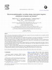 Research paper thumbnail of Electroencephalographic recording during transcranial magnetic stimulation in humans and animals