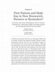 Research paper thumbnail of First Nations and Shale Gas in New Brunswick: Partners or Bystanders?