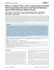 Research paper thumbnail of Efficacy of Olyset® Plus, a New Long-Lasting Insecticidal Net Incorporating Permethrin and Piperonil-Butoxide against Multi-Resistant Malaria Vectors