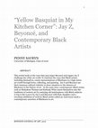 Research paper thumbnail of “Yellow Basquiat in My Kitchen Corner”: Jay Z, Beyoncé, and Contemporary Black Artists