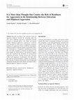 Research paper thumbnail of It is More than Thought that Counts: the Role of Readiness for Aggression in the Relationship Between Ostracism and Displaced Aggression