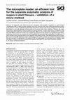 Research paper thumbnail of The microplate reader: an efficient tool for the separate enzymatic analysis of sugars in plant tissues—validation of a micro-method