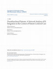 Research paper thumbnail of Disenfranchised Patients: A Network Analysis of IS Integration in the Context of Patient-Centered Care