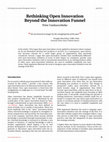 Research paper thumbnail of Rethinking Open Innovation Beyond the Innovation Funnel