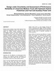 Research paper thumbnail of Design Under Uncertainty and Assessment of Performance Reliability of a Dual-Use Medium Truck with Hydraulic-Hybrid Powertrain and Fuel Cell Auxiliary Power Unit