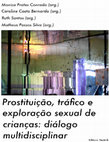 Research paper thumbnail of Livro "Prostituição, tráfico e exploração sexual de crianças: diálogo multidisciplinar”