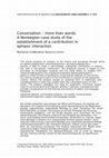 Research paper thumbnail of Conversation - more than words. A Norwegian case study of the establishment of a contribution in aphasic interaction