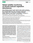 Research paper thumbnail of Global satellite monitoring of climate-induced vegetation disturbances