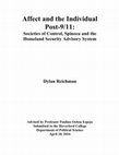 Research paper thumbnail of Affect and the Individual Post-9/11: Societies of Control, Spinoza, and the Homeland Security Advisory System