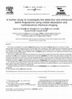 Research paper thumbnail of A further study to investigate the detection and enhancement of latent fingerprints using visible absorption and luminescence chemical imaging