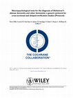 Research paper thumbnail of Neuropsychological tests for the diagnosis of Alzheimer's disease dementia and other dementias: a generic protocol for cross-sectional and delayed-verification studies