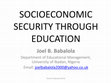 Research paper thumbnail of SOCIOECONOMIC SECURITY THROUGH EDUCATION