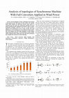 Research paper thumbnail of Analysis of topologies of synchronous machine with full converters applied in wind power