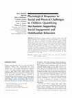 Research paper thumbnail of Physiological responses to social and physical challenges in children: Quantifying mechanisms supporting social engagement and mobilization behaviors