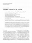 Research paper thumbnail of Modeling and Visualizing Cell Type Switching