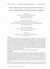 Research paper thumbnail of Effect of Entrepreneur and Firm Characteristics on the Business Success of Small and Medium Enterprises (SMEs) in Bangladesh