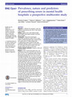 Research paper thumbnail of Prevalence, nature and predictors of prescribing errors in mental health hospitals: a prospective multicentre study