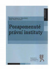 Research paper thumbnail of Pozapomenuté právní instituty [Forgotten Legal Institutions]