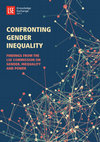 Research paper thumbnail of Confronting Gender Inequality: Fidings from the LSE Commission on Gender, Inequality and Power