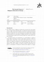 Research paper thumbnail of 2010 The Secular Future of Religious Education in Europe: Review of Wanda Alberts' Integrative Religious Education in Europe. A Study-of-Religions Approach